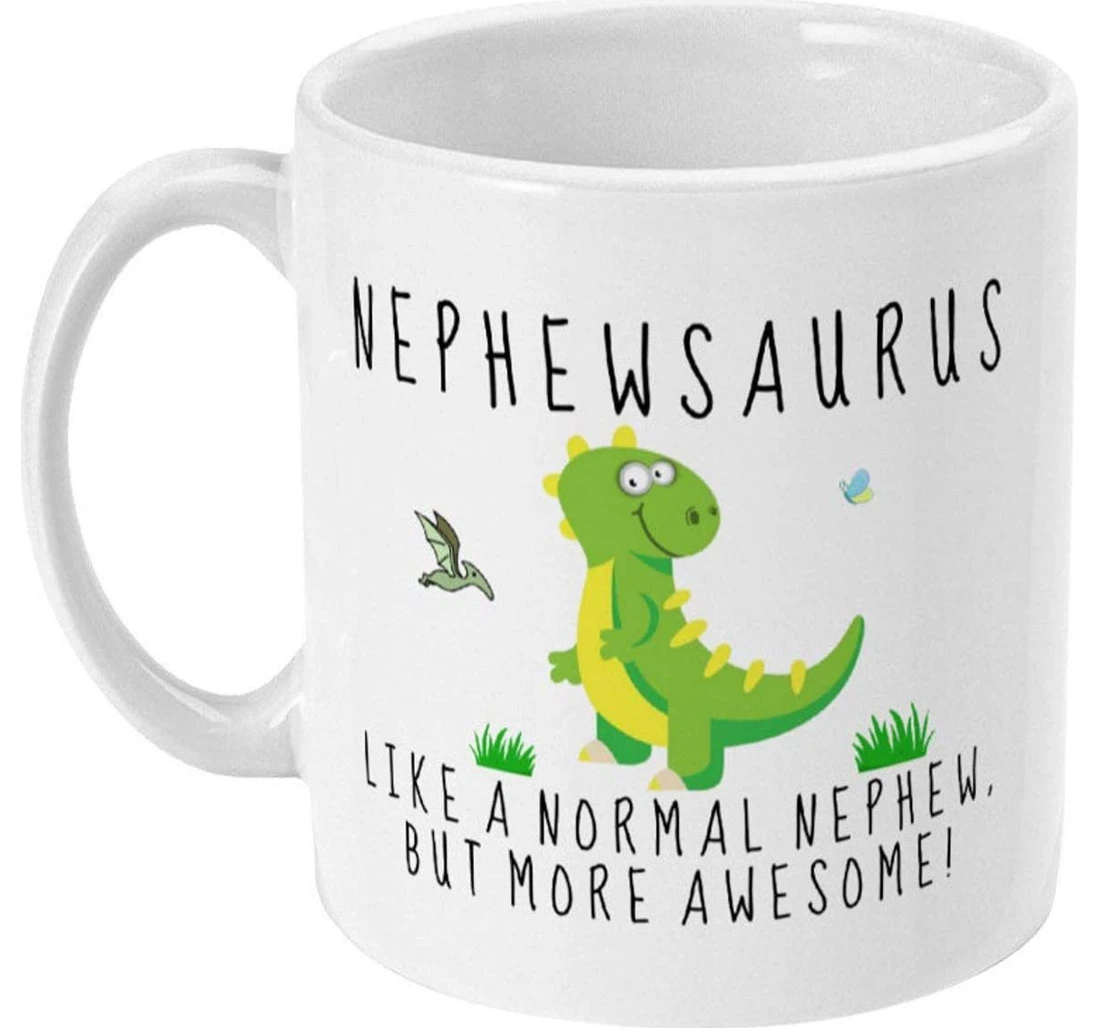 Nephew Nephew Nephew Dinosaur Nephew From Auntie Aunt Uncle Funny Nephew Oz Ceramic Mug Print On Both Sides