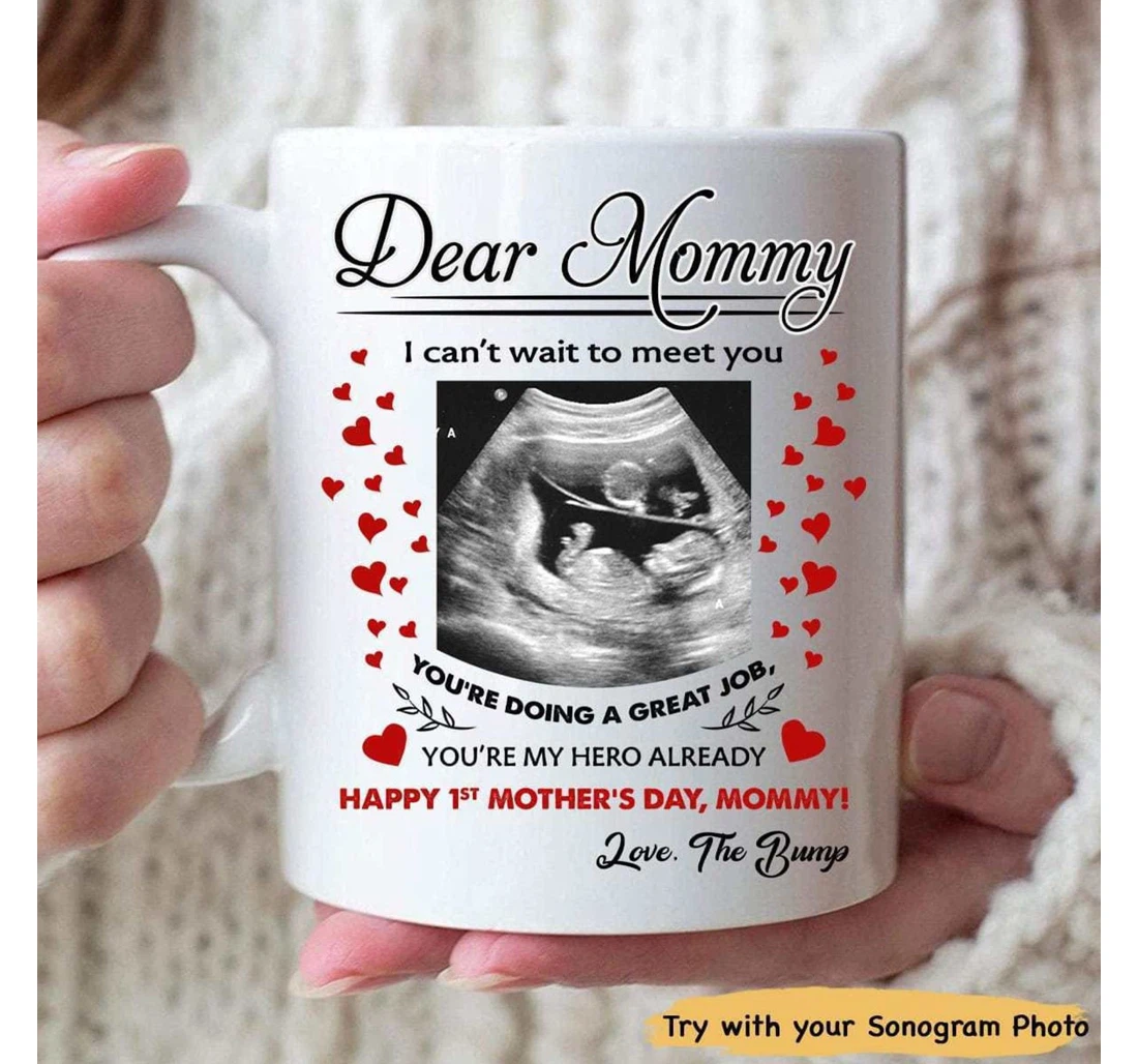 Personalized Mother Day You Are Doing A Great Job Heart Sonogram Ultrasound From The Bump For First Mom Expectant Mom New Mom For First Funny Ceramic Mug Print On Both Sides