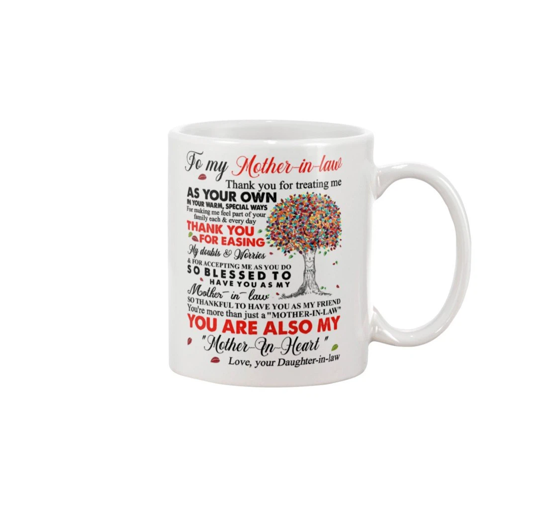 Personalized To My Mother In Law You Are Also My Mother In Heart Best From Daughter In Law Woman's Day Oz Ceramic Mug Print On Both Sides