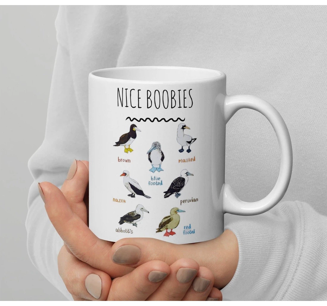 Nice Boobies Bird Lovers Bird Watchers Fowl Language Booby Birds Blue Boobies Boob Funny Bird Present Birding Funny For Bird Lover For Ceramic Mug Print On Both Sides