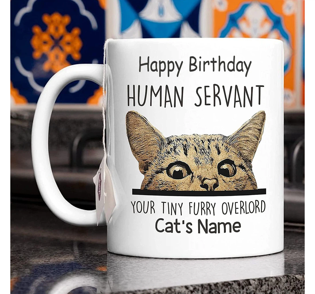 Personalized Happy Human Servant Ceramic Mug Print On Both Sides