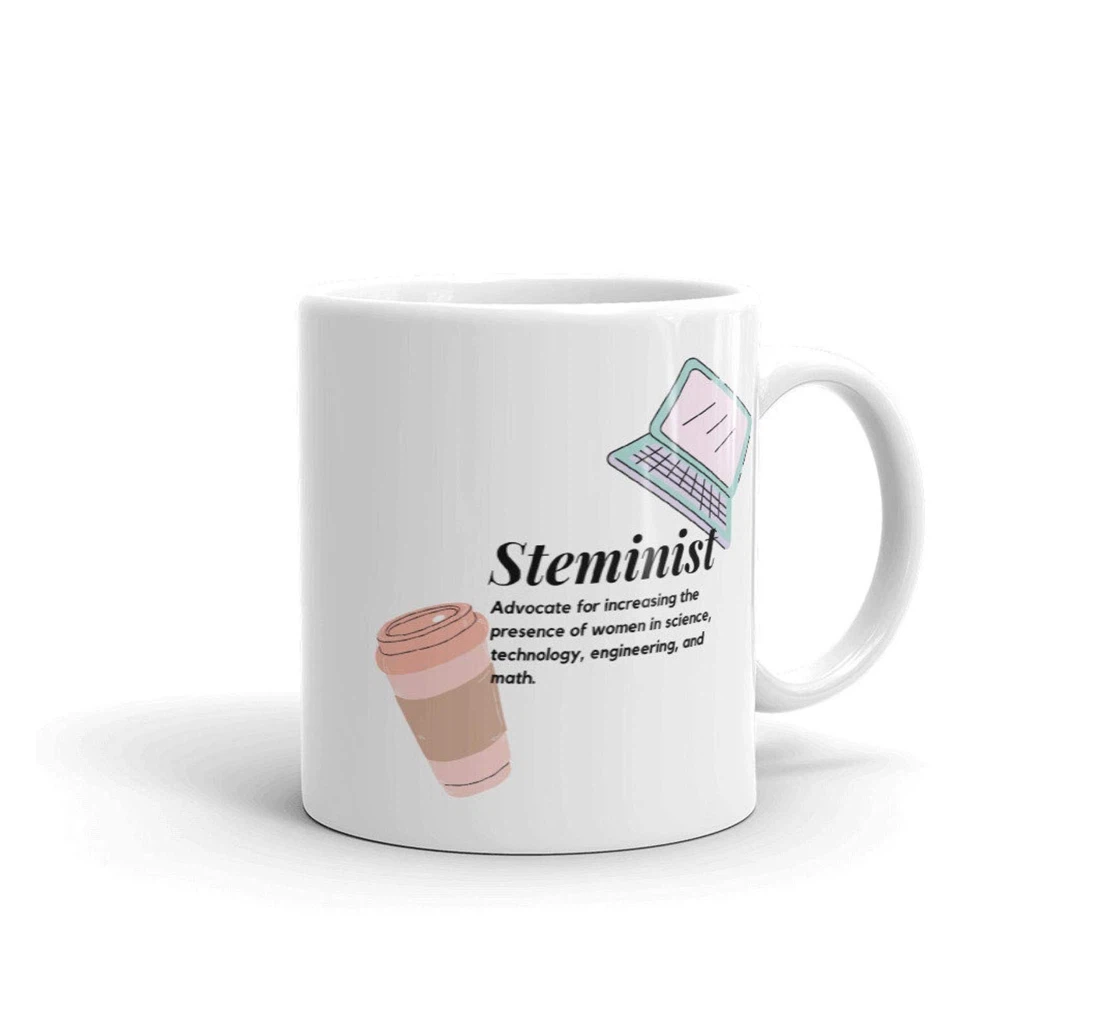 Women In Tech Steminist Women In Stem Ceramic Mug Print On Both Sides