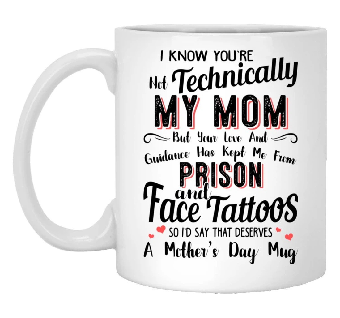 Mother Day Your Love And Guidance For Stepmom From Stepdaughter Stepson For Stepmom Funny For Stepmom Oz Ceramic Mug Print On Both Sides