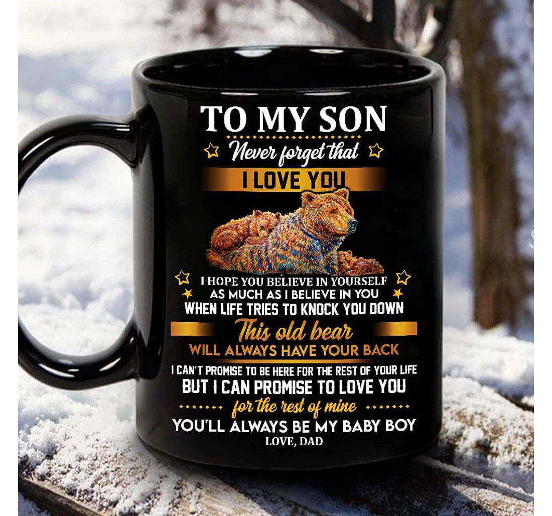 Personalized To My Son From Mom Never Forget That I Love You Bear For Customized Name Ceramic Mug Print On Both Sides