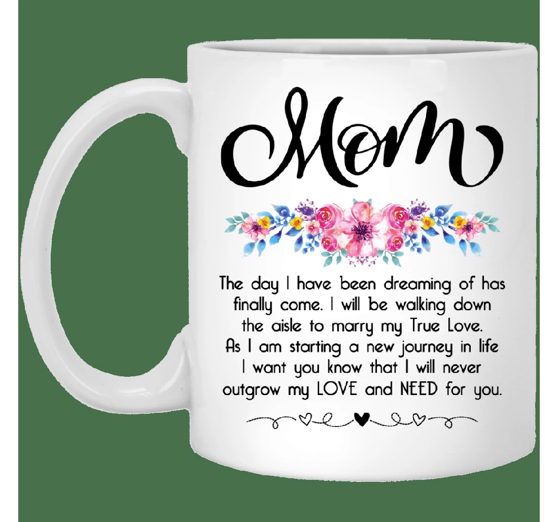 Personalized Mom's Name To Mom From Daughter Son Mugs Wedding Day For Mother Of Groom For Mother Of Bride Mom Mugs Ceramic Mug Print On Both Sides