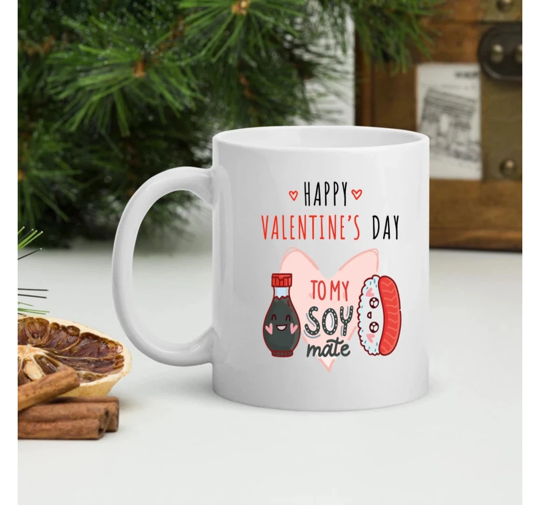 Valentine Mugs Happy Valentines Day To My Soymate Mugs For Her Him Sushi Lovers Mugs Ceramic Mug Print On Both Sides