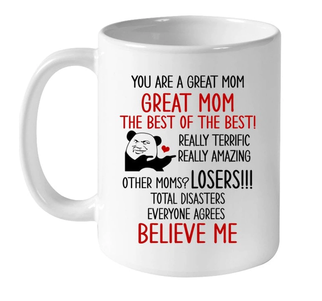 Funny You Are Great Mom The Best Of The Best From Son You Are A Great Mom For Her Ceramic Mug Print On Both Sides