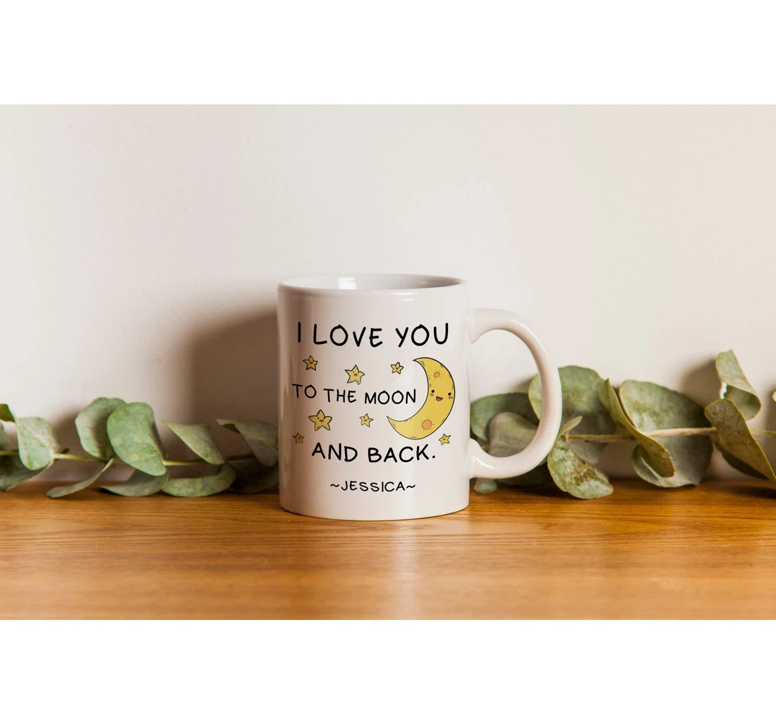 Personalized I Love You To The Moon And Back I Love You For Husband Women's Day Ceramic Mug Print On Both Sides