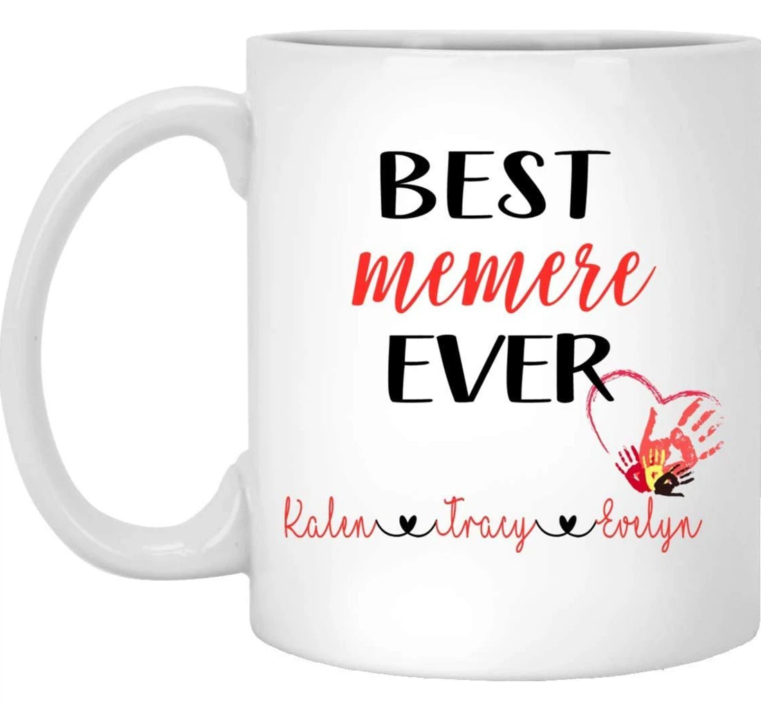 Personalized Best Memere Ever Heart Hand For Customized Name Ceramic Mug Print On Both Sides