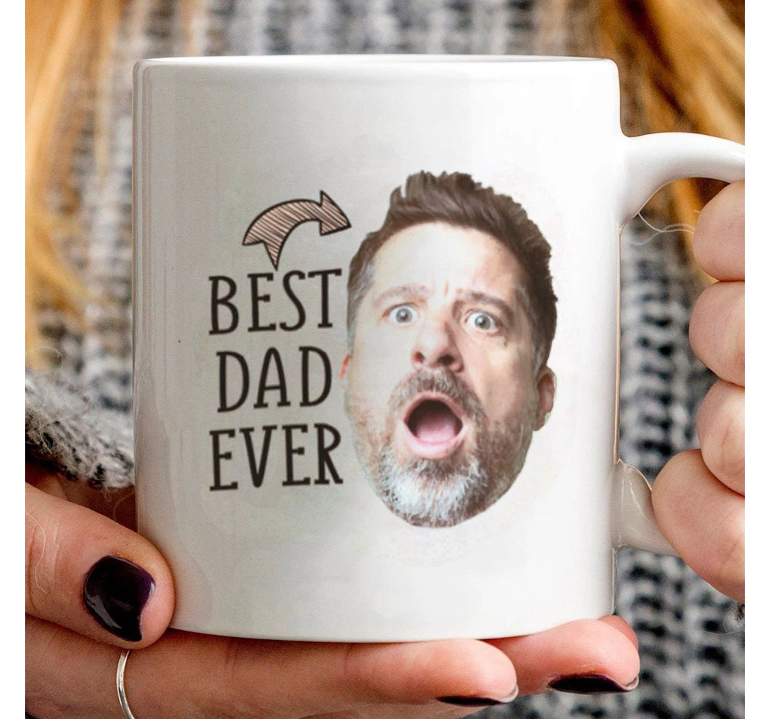 Personalized Best Dad Ever Daddy For Him Customized Photo Ceramic Mug Print On Both Sides