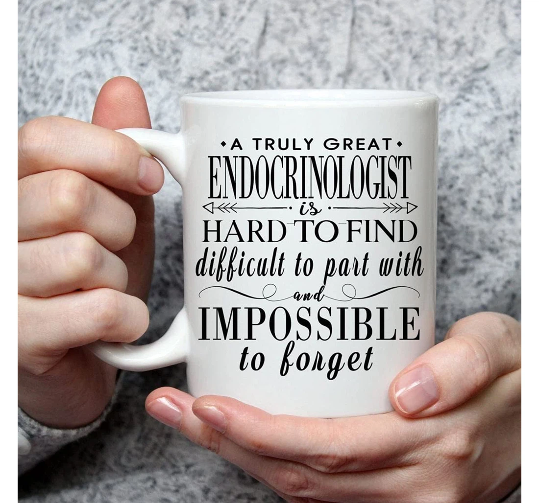 Endocrinologist Funny Doctor Sister Brother Mother Father Doctor Ceramic Mug Print On Both Sides