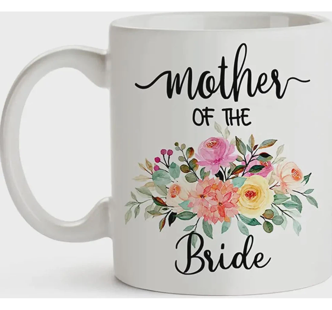 Mother Of The Bride Wedding For Mother Of The Bride From Son In Law Daughter On Ceramic Mug Print On Both Sides