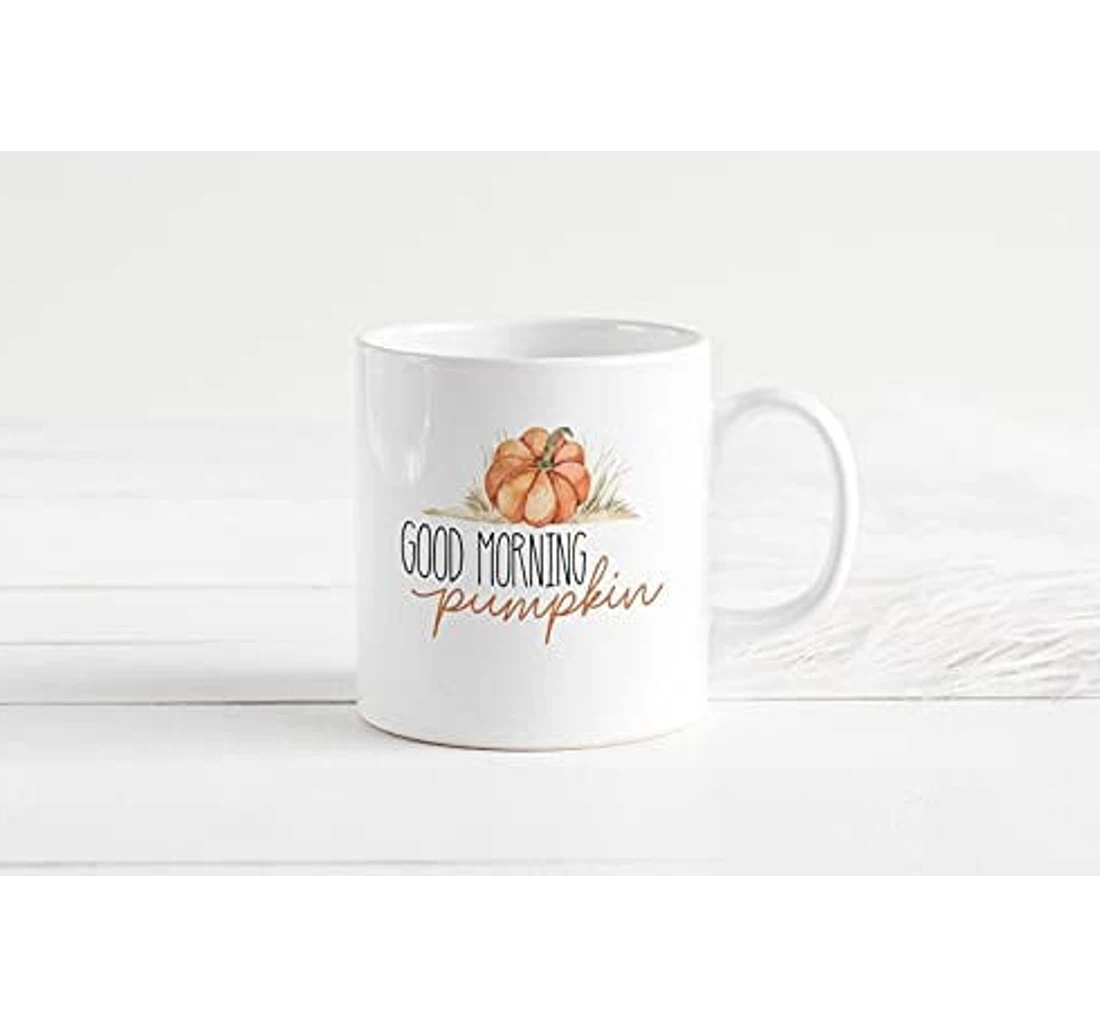 Good Morning Pumpkin Pumpkin Autumn Fall Decor Great Customized For Halloween New Year Ceramic Mug Print On Both Sides