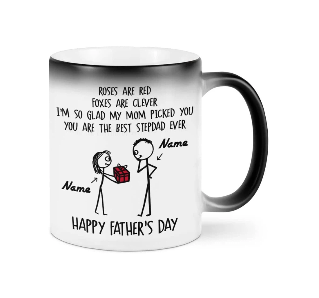 Personalized Roses Are Red Foxes Are Clever I'm So Glad My Mom Picked You Custom Stickman To My Stepdad Happy For Bonus Dad From Daughter Son Ceramic Mug Print On Both Sides