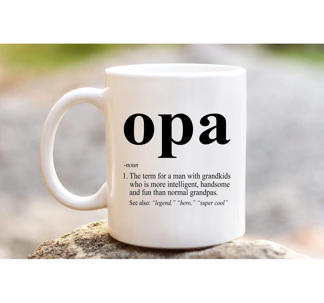 Opa Definition Opa Dictionary Definition Opa Defined Funny Ideas For Greek Grandpa Present Grandfather Ceramic Mug Print On Both Sides