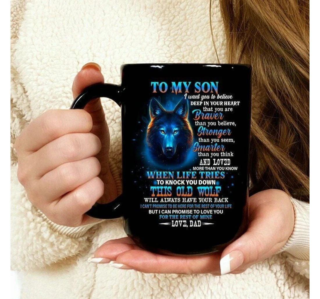 To My Son Never Forget That I Love You Funny For Son From Father For Family Friends Men Women For Him Holidays Graduated Ceramic Mug Print On Both Sides