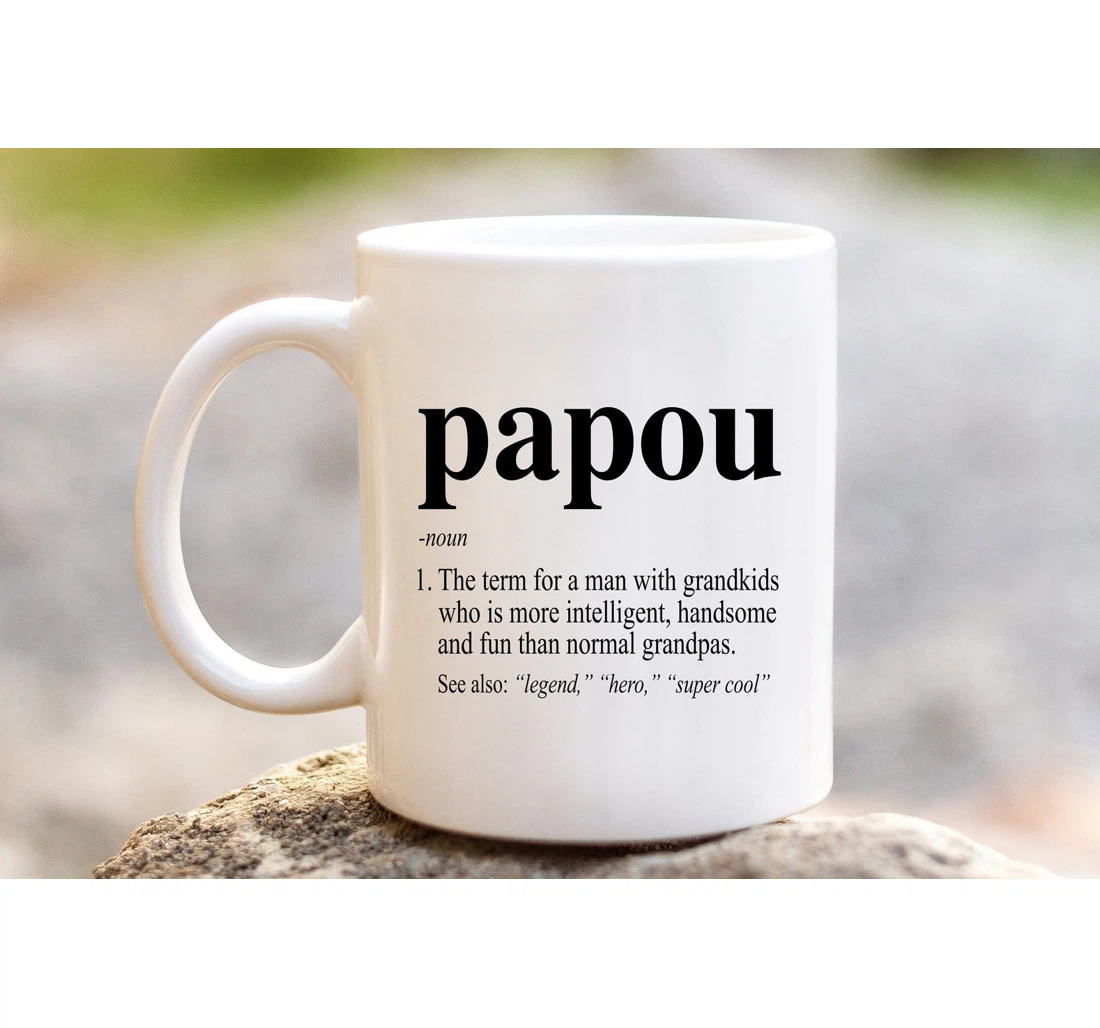 Papou Definition Papou Defined Cup Funny Ideas For Cool Greek Grandpa Present Fathers Grandfather Ceramic Mug Print On Both Sides