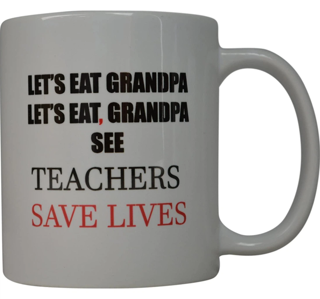 Rogue River Funny Best Teachers And Commas Save Lives Novelty Cup Great Idea For Teachers Saves Lives Ceramic Mug Print On Both Sides