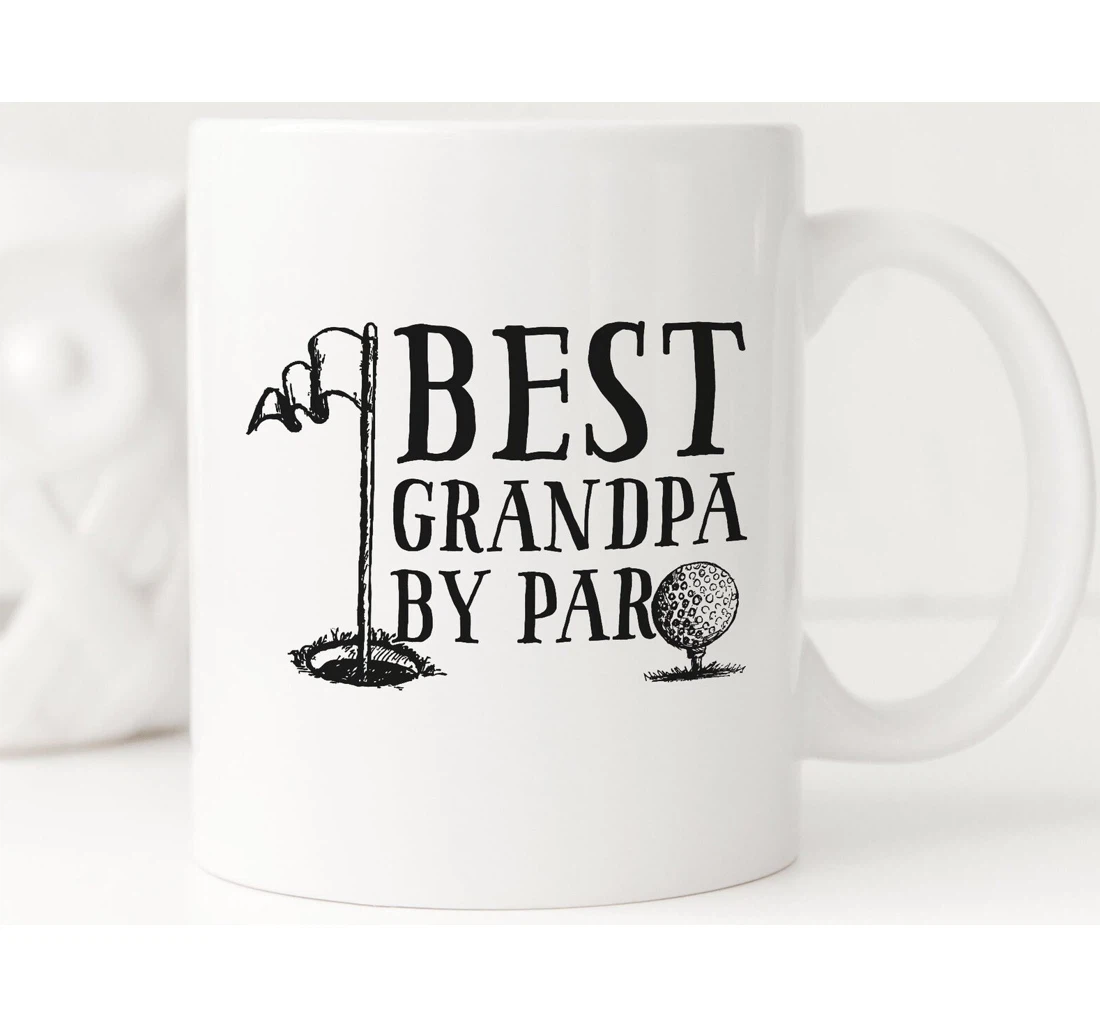 Best Grandpa By Par Golf Sports Grandpa Papa Ceramic Mug Print On Both Sides