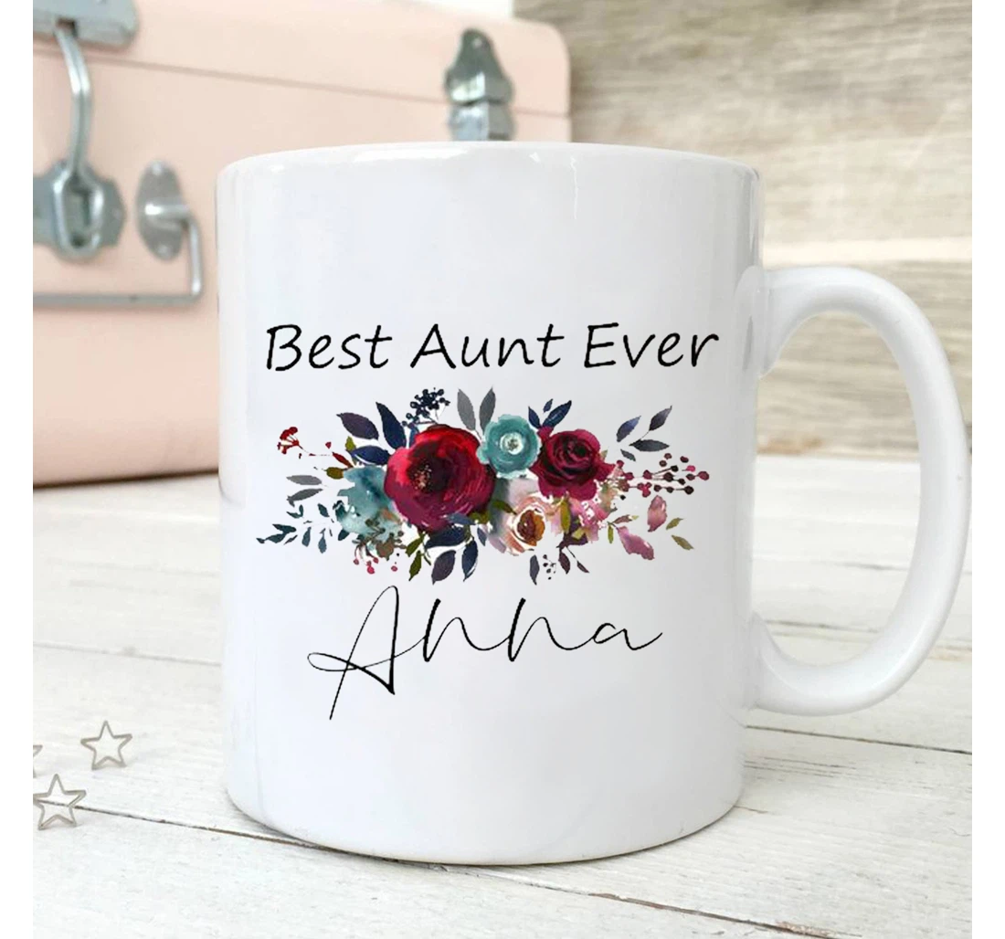 Personalized Best Aunt Ever Floral Flower For Customized Name Ceramic Mug Print On Both Sides