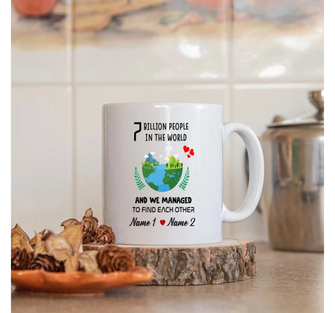 Personalized Earth Mugs Couple Mugs Billion People In The World Funny Valentine Wedding For Him For Her Custom Mugs Ceramic Mug Print On Both Sides