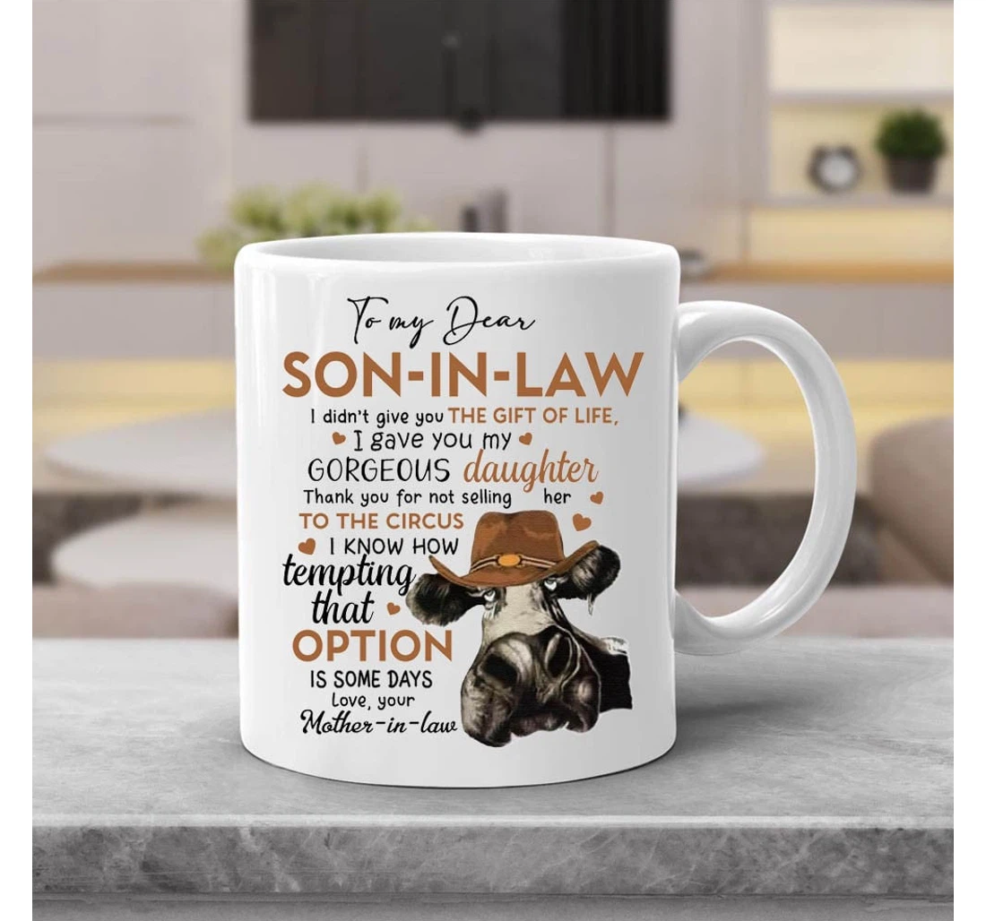 Cow To My Dear Son In Law Best From Mother In Law Funny Cow Cow Ceramic Mug Print On Both Sides