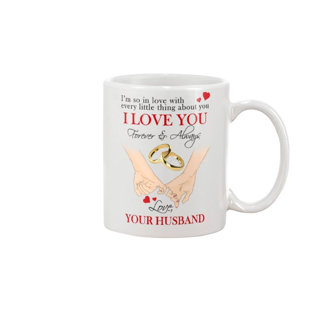 Personalized To My Wife Couple Ring I'm So In Love With Every Little Thing About You Best For New Year Aniversary Ceramic Mug Print On Both Sides