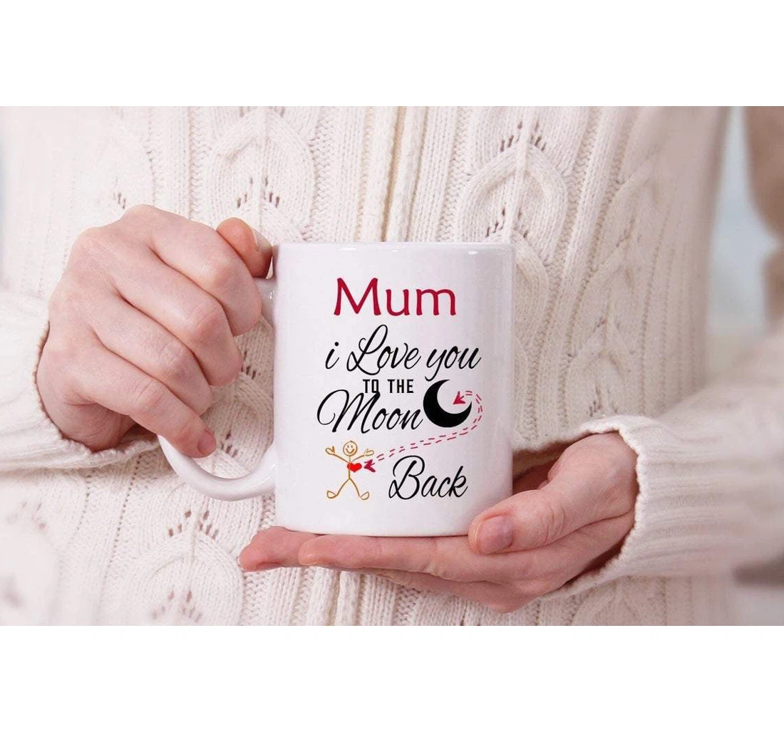 Personalized To My Mom I Love You To The Moon And Back Gifs From Son Daughter Best For Mother Cute Mom Ceramic Mug Print On Both Sides