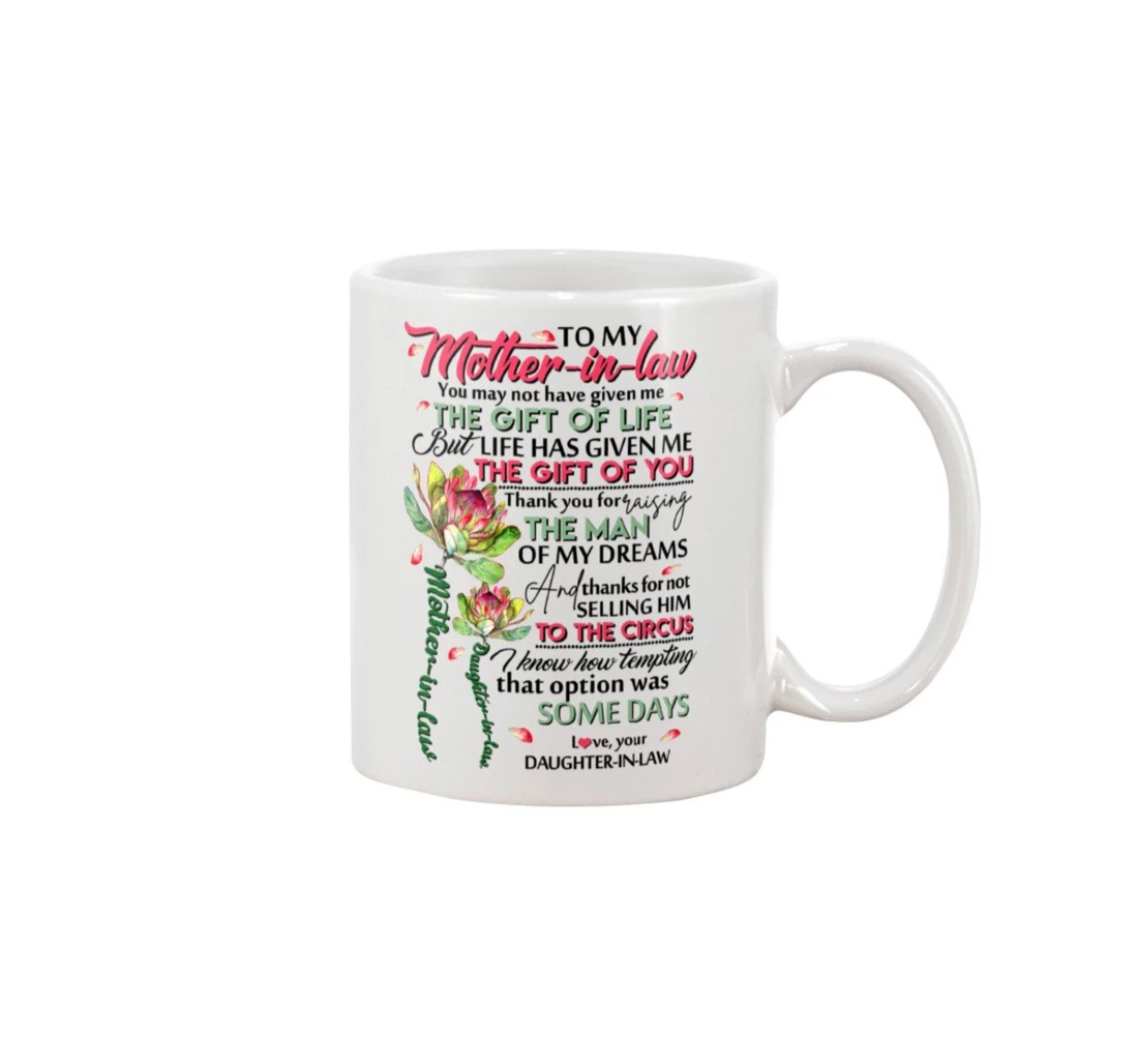 Personalized King Protea To My Mother In Law Thank You For Raising The Man Of My Dreams Perfect For Woman's Day Ceramic Mug Print On Both Sides