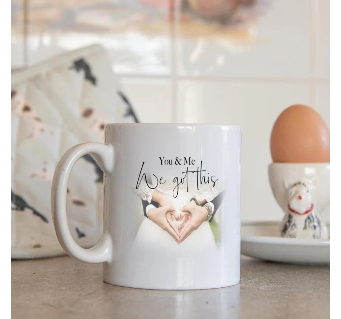 To My Wife You And Me We Got This When We Get To The End Of Our Lives Together Holding Hands On Valentine's Day Oz Ceramic Mug Print On Both Sides