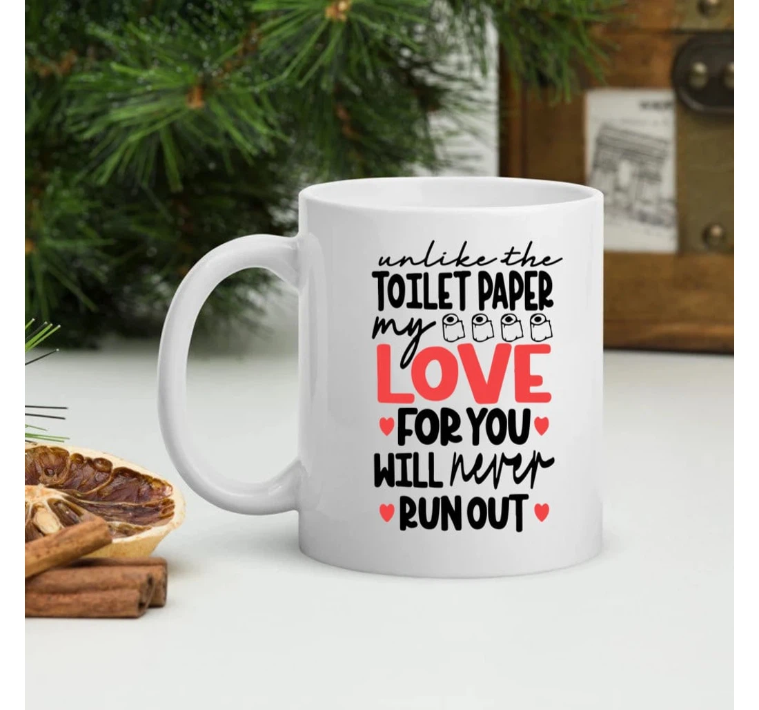 Toilet Tissue Roll Couple Mugs Unlike The Toilet Paper Funny Valentine For Him For Her Mugs Ceramic Mug Print On Both Sides