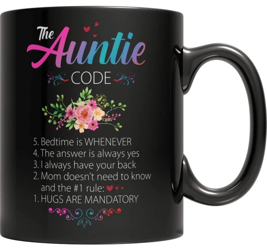 The Auntie Code Auntie Aunt Aunt B E S T For Aunt Aunt B E S T Ceramic Mug Print On Both Sides