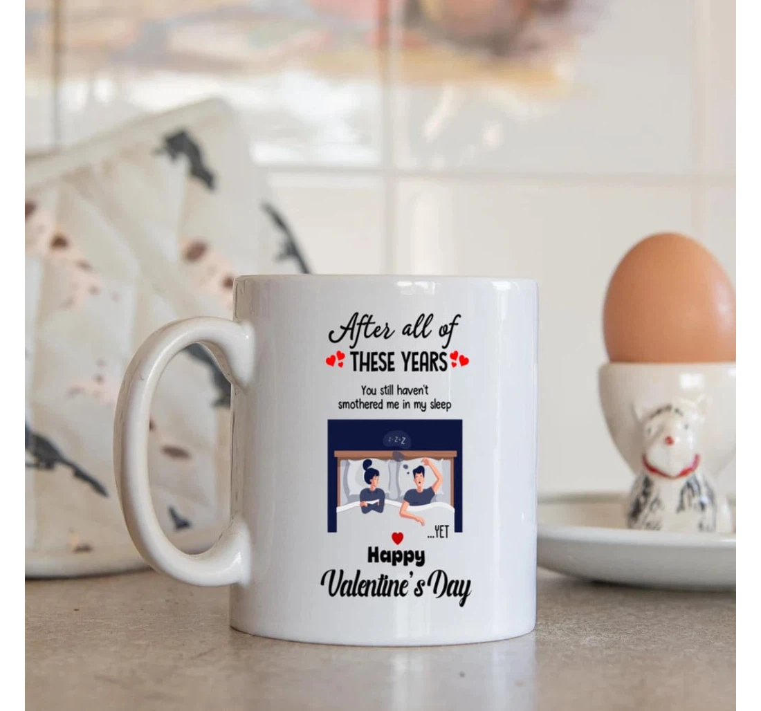 Couple Drawing Image After All Of These Years Best For Couple Husband And Wife On Valentine's Day Oz Ceramic Mug Print On Both Sides