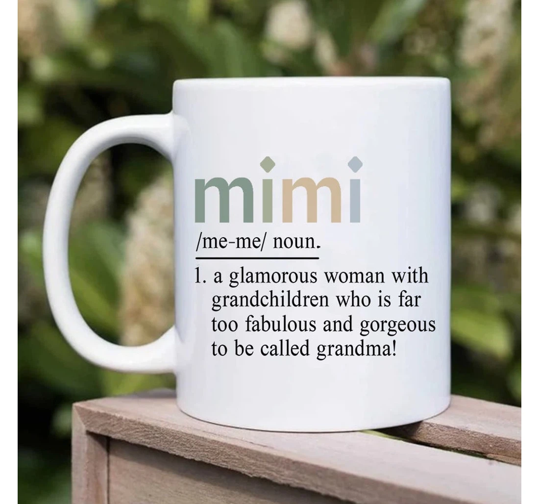 Mimi Definition Happy For Grandma Funny Grandmother Ceramic Mug Print On Both Sides