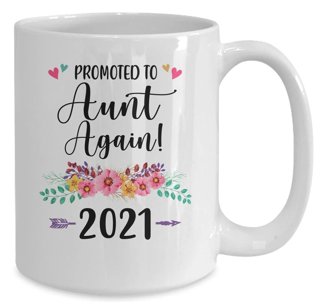 Promoted To Aunt Again Pregnancy Announcement For Her Ceramic Mug Print On Both Sides