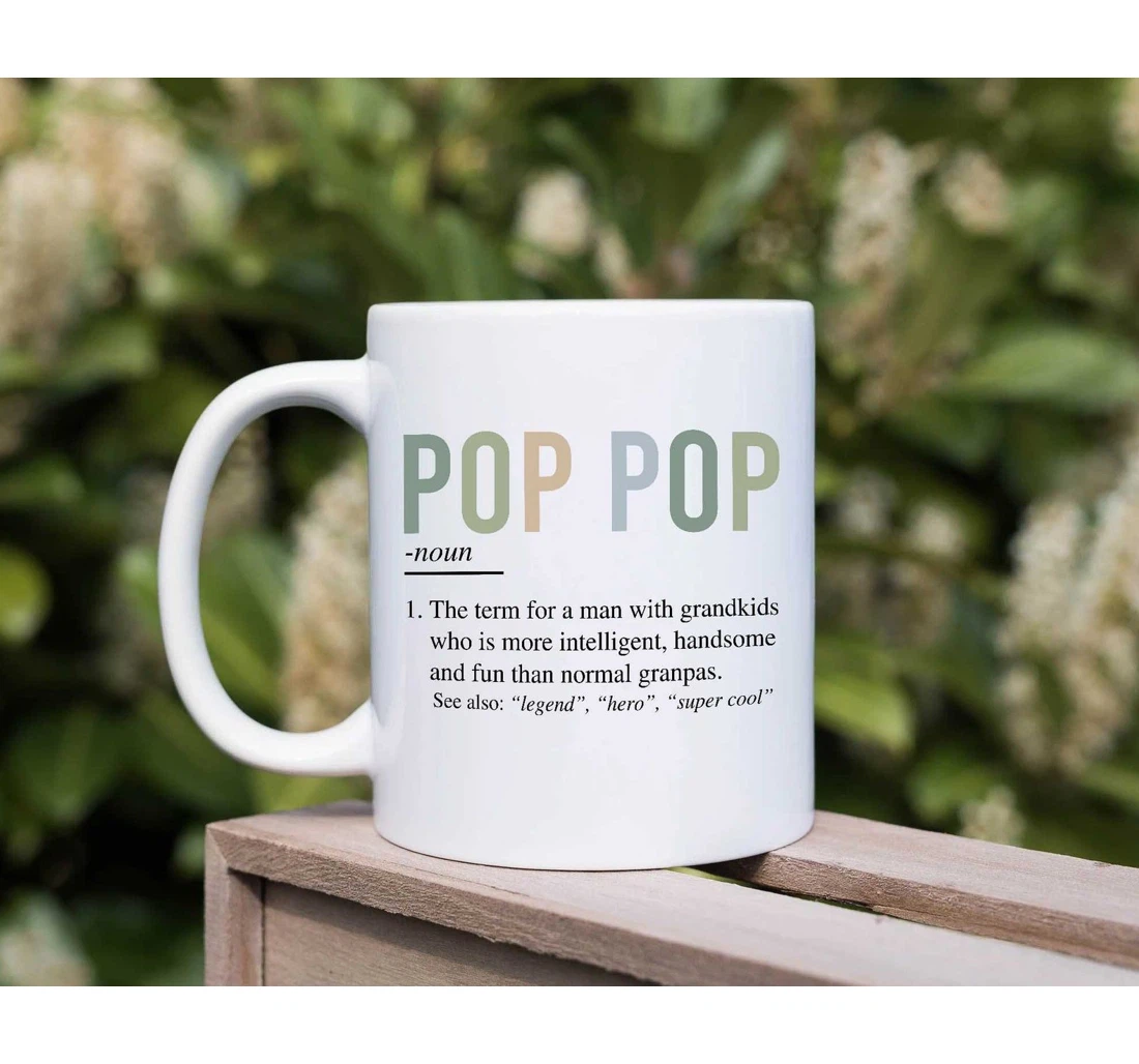 Pop Pop Definition Grandpa Definition Grandpa Funny Ideas For Grandpa For Grandpa Ceramic Mug Print On Both Sides