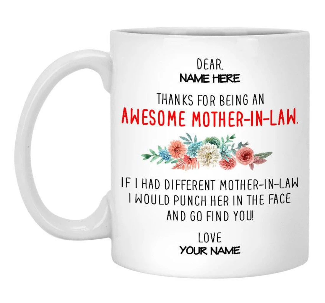 Personalized To My Mother In Law Thank You For Being An Awesome Mother In Law For Mother In Law Best For Mother In Law Ceramic Mug Print On Both Sides