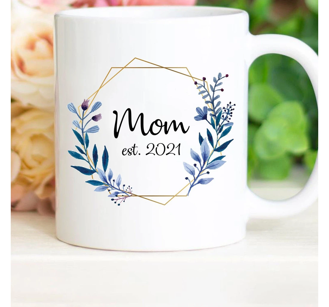 Mom Est Floral New Mom For New Mom Mom To Be New Mom Cute Mug Mom Mother’s Day Ceramic Mug Print On Both Sides