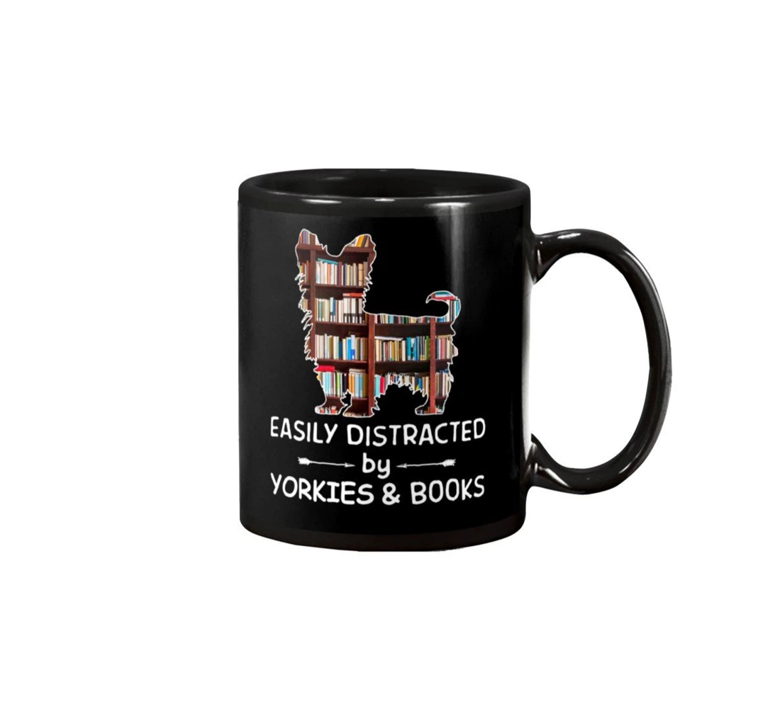 Easily Distracted By Yorkies And Books For Animal Lovers Ceramic Mug Print On Both Sides