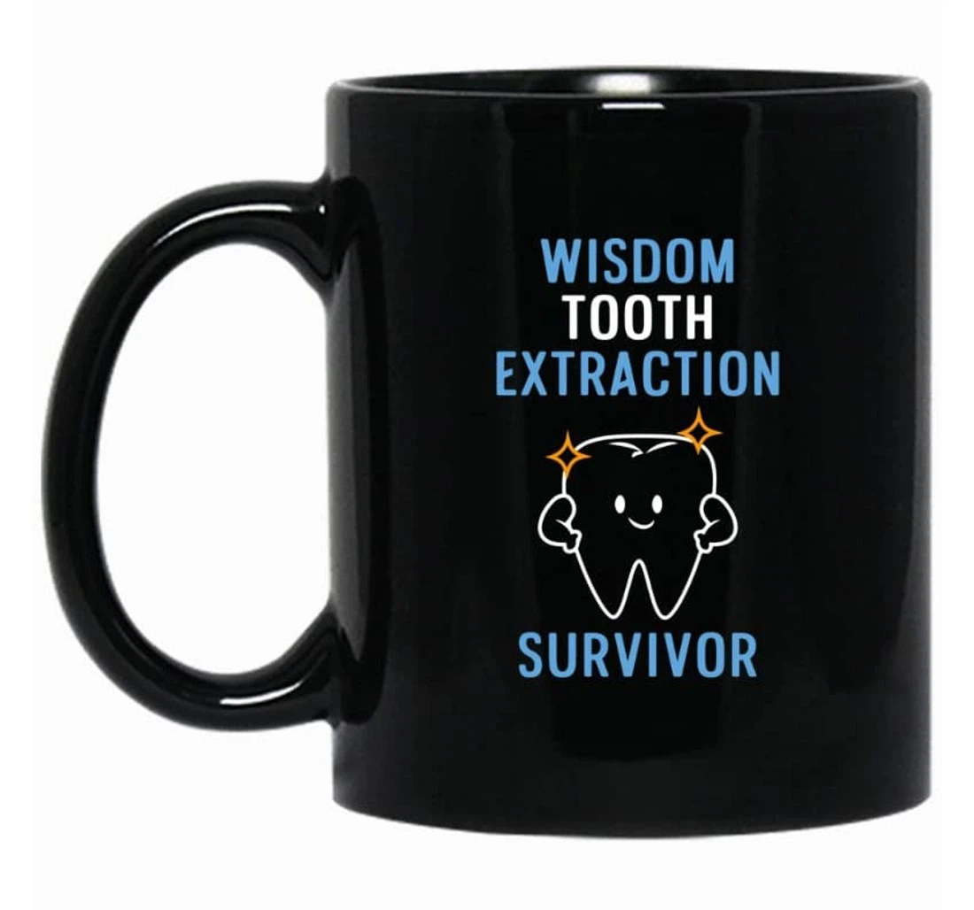 Dentist Wisdom Tooth Extraction Survivor Dentist Dentist Dentist For Dentist In New Year Ceramic Mug Print On Both Sides