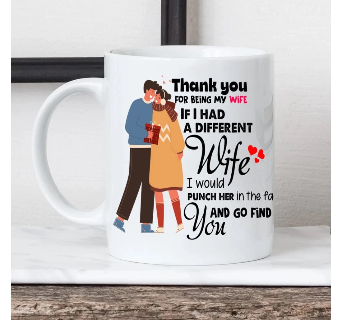 Couple Thank You For Being My Wife From Husband On Valentine's Day Oz Ceramic Mug Print On Both Sides