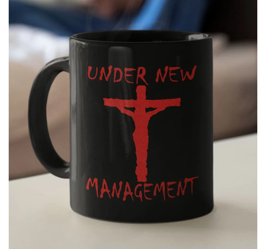 Under New Management Christian Ceramic Mug Print On Both Sides