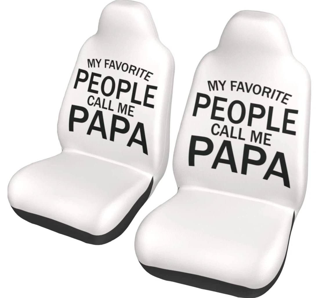 My Favorite People Call Me Papa Universal Front Car Seat Cover
