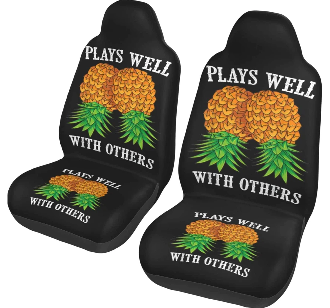 Upside Down Pineapple Play Well With Others Universal Front Car Seat Cover