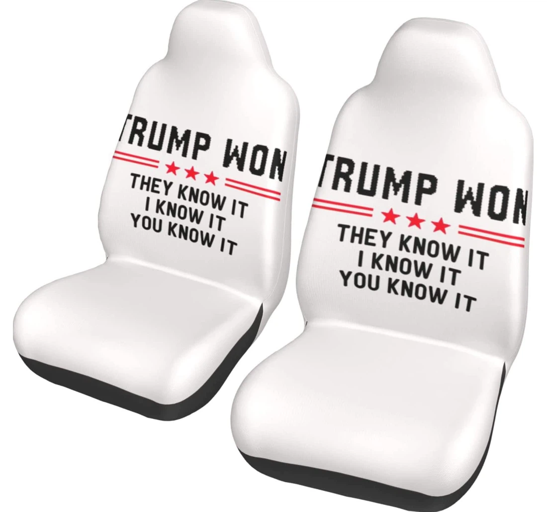 Trump Won They Know It I Know. Universal Front Car Seat Cover