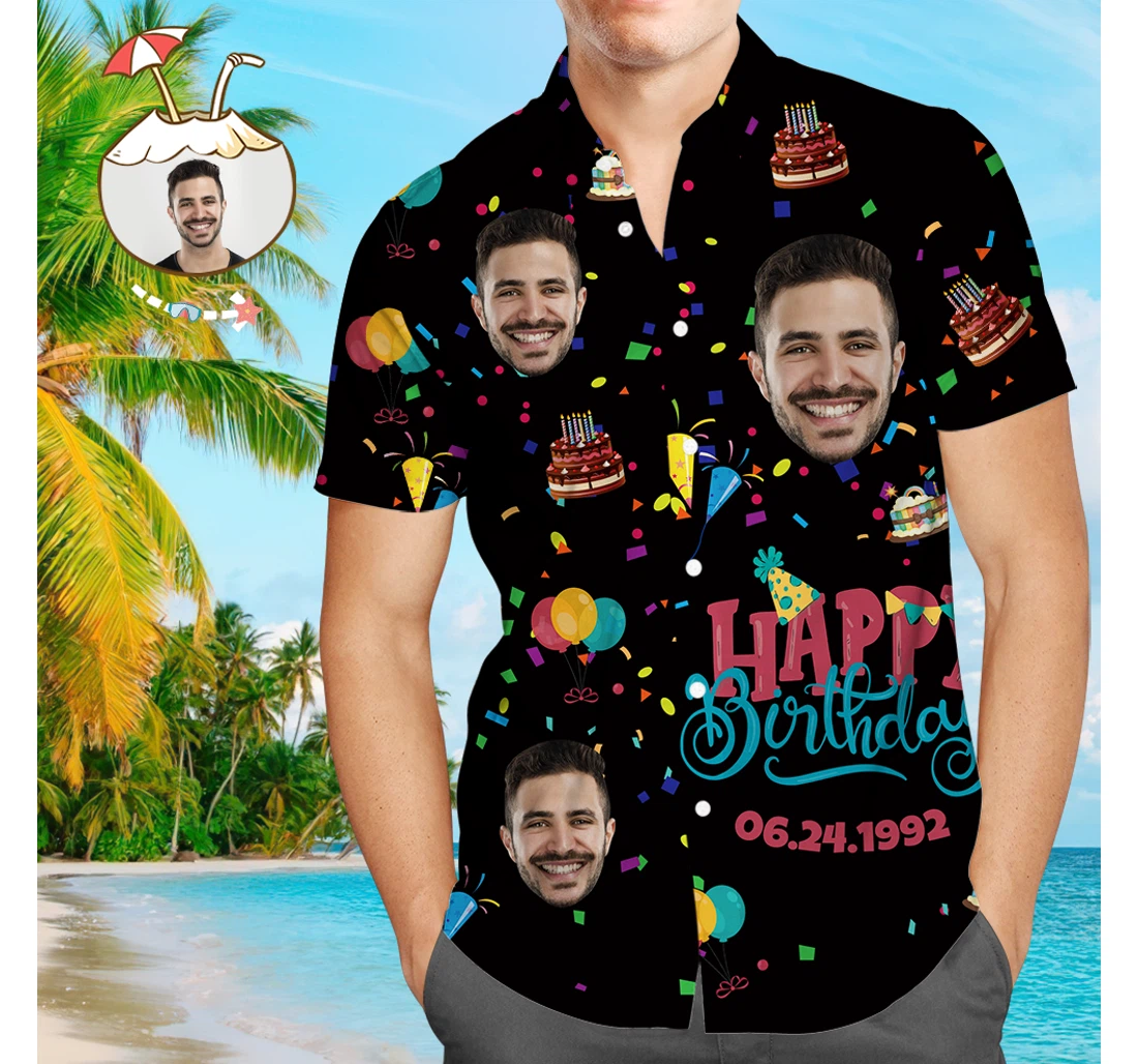 Personalized Custom Face Happy Birthday S Unique Birthday Gift Hawaiian Shirt, Button Up Aloha Shirt For Men, Women