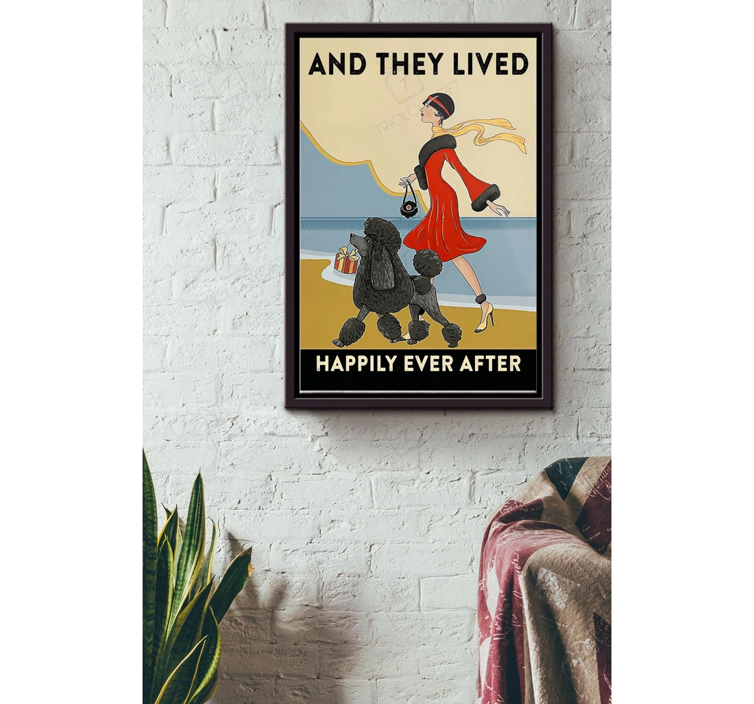 Poster, Canvas - They Lived Happily Ever After Vintage Girl Bff Dog Lover Dog Mom Womens Day Matte S Print Framed Wall Art
