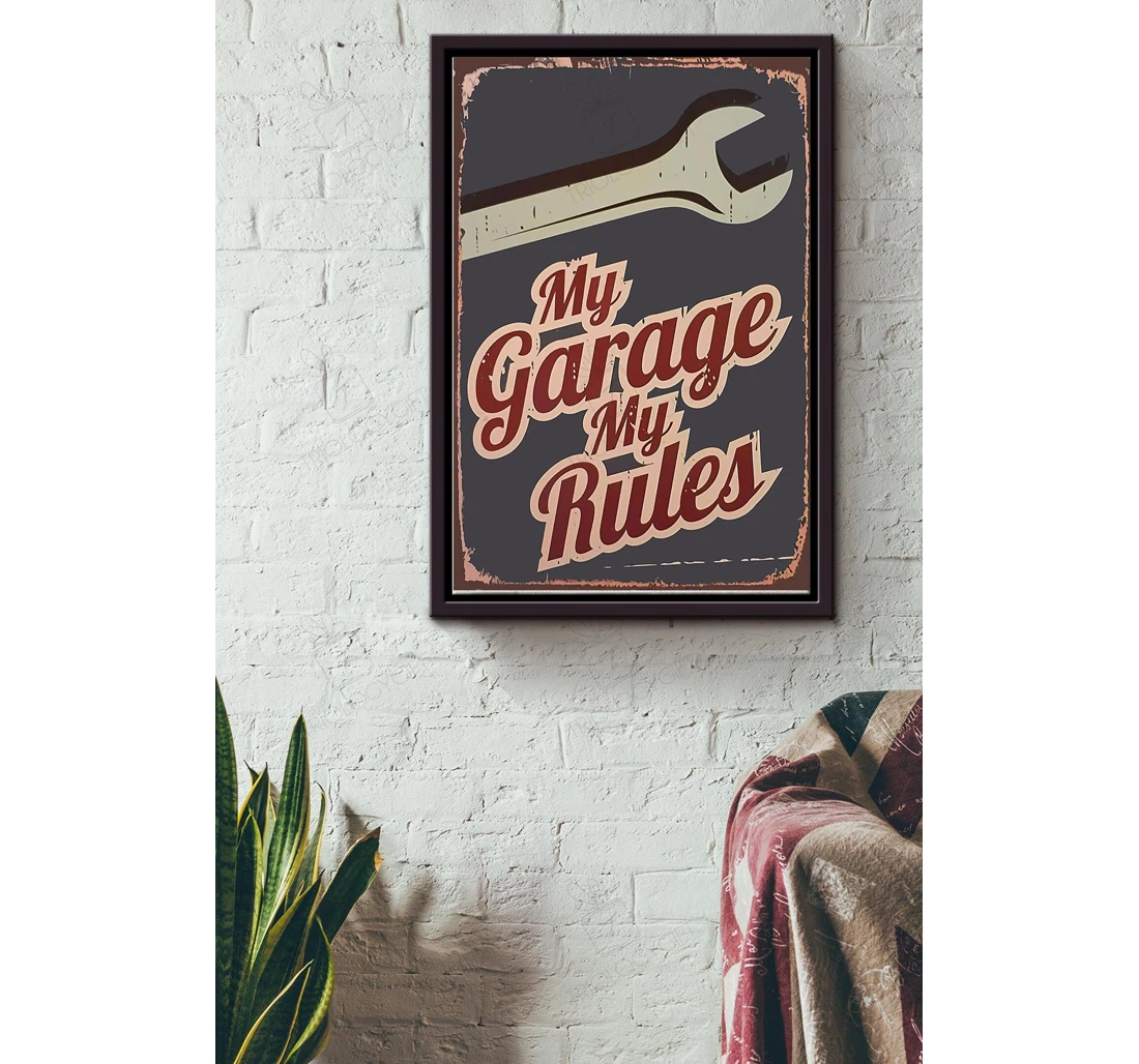 Poster, Canvas - Mechanic My Garage My Rules Mechanical Engineer Father Fathers Day Mechanic Garage Car Repair Shop Engineer Lover Husband Technical Lover Matte S Print Framed Wall Art