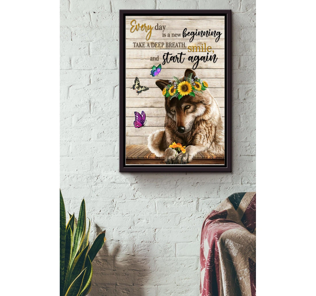 Poster, Canvas - Every Day Is A New Beginning Dog Fan Nature Lover Matte S Print Framed Wall Art