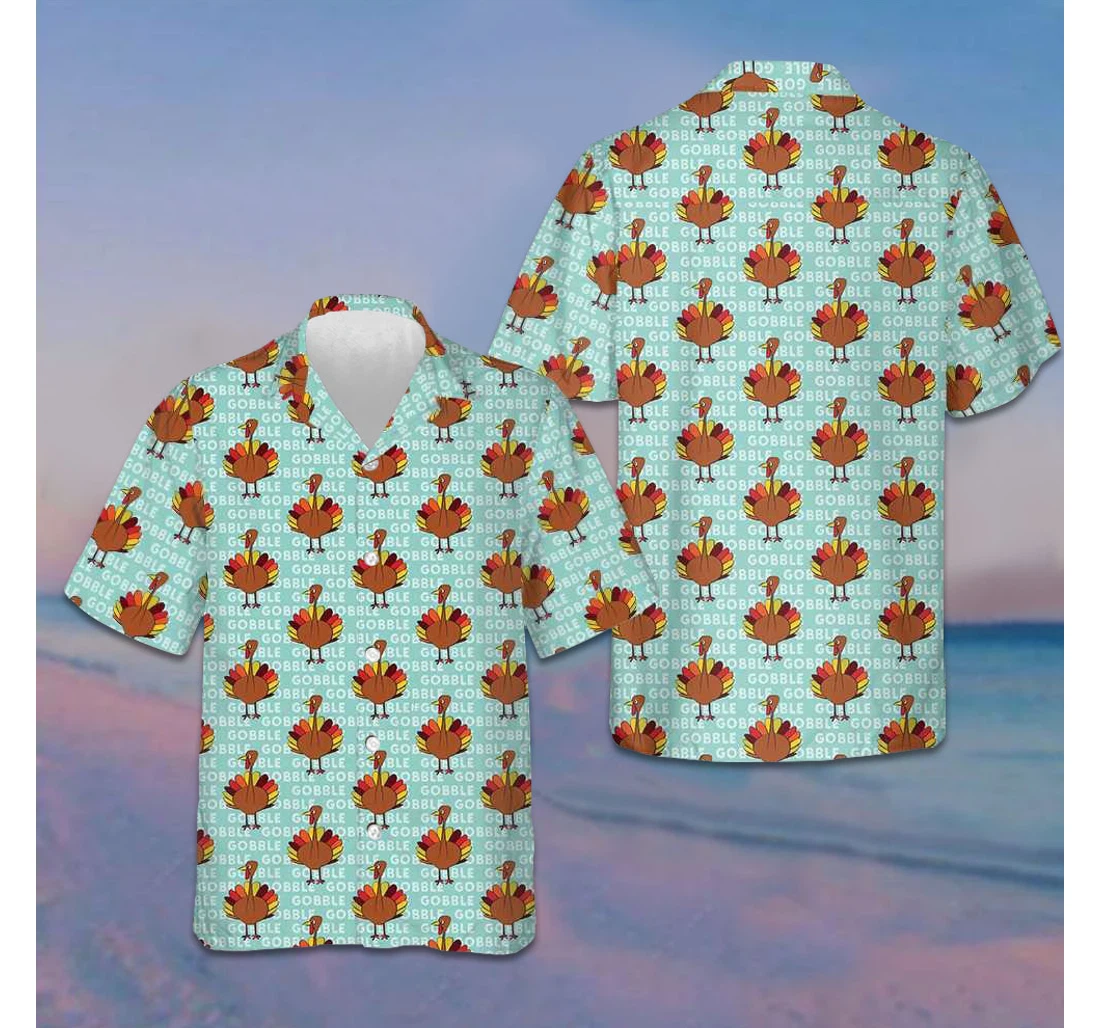 Personalized Gobble Thanksgiving Turkey Thanksgiving Ideas Hawaiian Shirt, Button Up Aloha Shirt For Men, Women